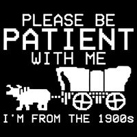Funny Please Be Patient With Me IM From The 1900s Drawstring Bag