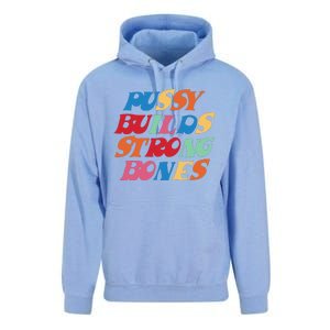 Funny Pussy Builds Strong Bones Shirt PBSB Colored Unisex Surf Hoodie