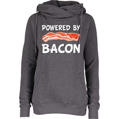 Funny Powered By Bacon Bacon Lovers Womens Funnel Neck Pullover Hood