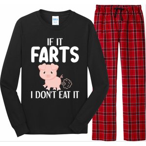 Funny Powered By All Plants If It Farts I Dont Eat It Gift Long Sleeve Pajama Set