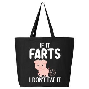 Funny Powered By All Plants If It Farts I Dont Eat It Gift 25L Jumbo Tote