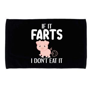 Funny Powered By All Plants If It Farts I Dont Eat It Gift Microfiber Hand Towel