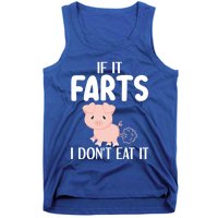 Funny Powered By All Plants If It Farts I Dont Eat It Gift Tank Top