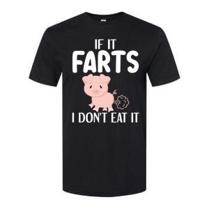 Funny Powered By All Plants If It Farts I Dont Eat It Gift Softstyle CVC T-Shirt