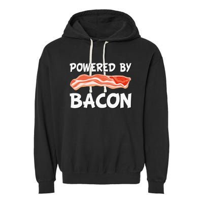 Funny Powered By Bacon Bacon Lovers Garment-Dyed Fleece Hoodie