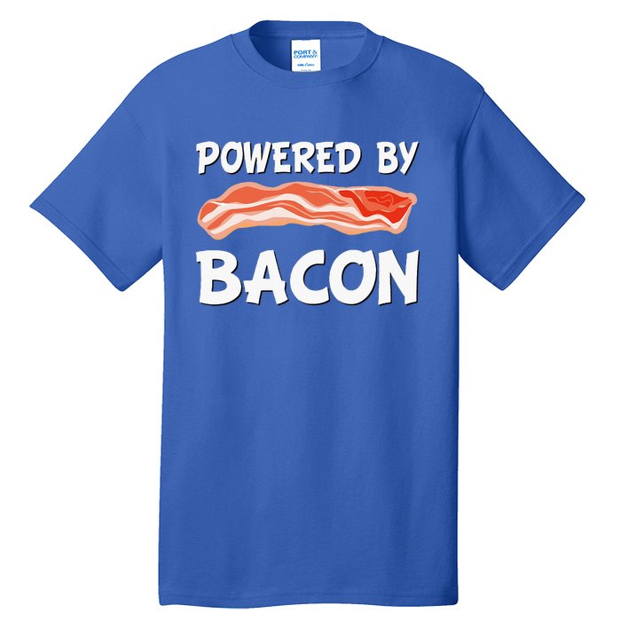 Funny Powered By Bacon Bacon Lovers Tall T-Shirt