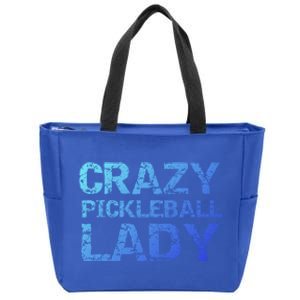 Funny Pickle Ball Quote Fun Crazy Pickleball Lady Gift Zip Tote Bag