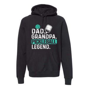 Funny Pickle Ball Dad Grandpa Pickleball Legend Player Gift Premium Hoodie