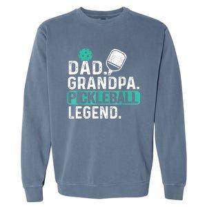 Funny Pickle Ball Dad Grandpa Pickleball Legend Player Gift Garment-Dyed Sweatshirt