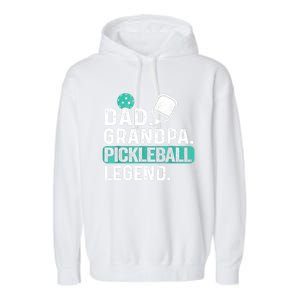 Funny Pickle Ball Dad Grandpa Pickleball Legend Player Gift Garment-Dyed Fleece Hoodie