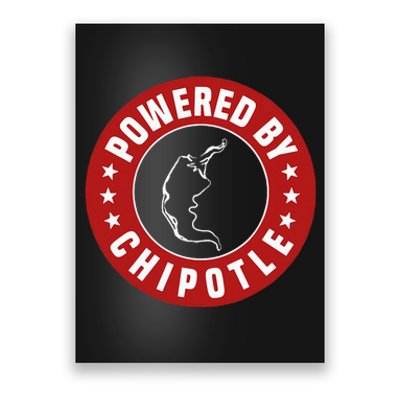 Funny Powered By Chipotle Design Chili Pepper Poster