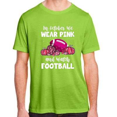 Football Pumpkin Breast Cancer In October We Wear Pink Gift Adult ChromaSoft Performance T-Shirt