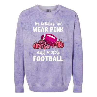 Football Pumpkin Breast Cancer In October We Wear Pink Gift Colorblast Crewneck Sweatshirt