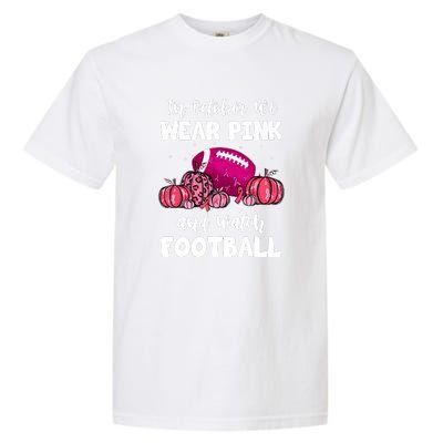 Football Pumpkin Breast Cancer In October We Wear Pink Gift Garment-Dyed Heavyweight T-Shirt