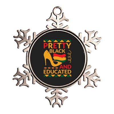 Funny Pretty Black And Educated For Me For Black History Month Gift Metallic Star Ornament