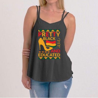 Funny Pretty Black And Educated For Me For Black History Month Gift Women's Strappy Tank