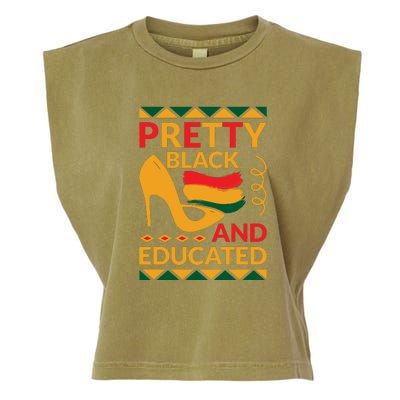 Funny Pretty Black And Educated For Me For Black History Month Gift Garment-Dyed Women's Muscle Tee