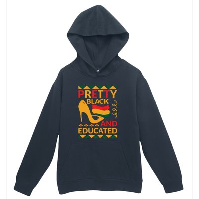 Funny Pretty Black And Educated For Me For Black History Month Gift Urban Pullover Hoodie