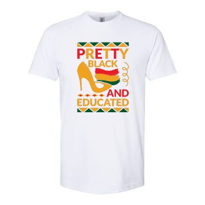 Funny Pretty Black And Educated For Me For Black History Month Gift Softstyle CVC T-Shirt