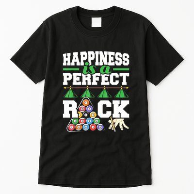 Funny Pool Billiard Player Happiness Is A Perfect Rack Gift Tall T-Shirt