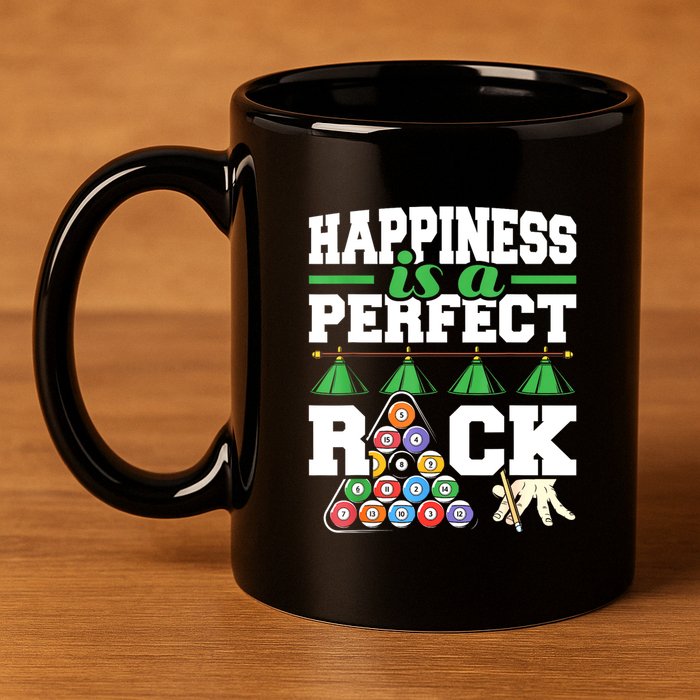 Funny Pool Billiard Player Happiness Is A Perfect Rack Gift 11oz C Handle Ceramic Mug