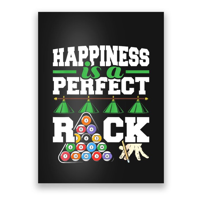 Funny Pool Billiard Player Happiness Is A Perfect Rack Gift Poster