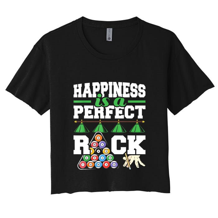 Funny Pool Billiard Player Happiness Is A Perfect Rack Gift Crop Top