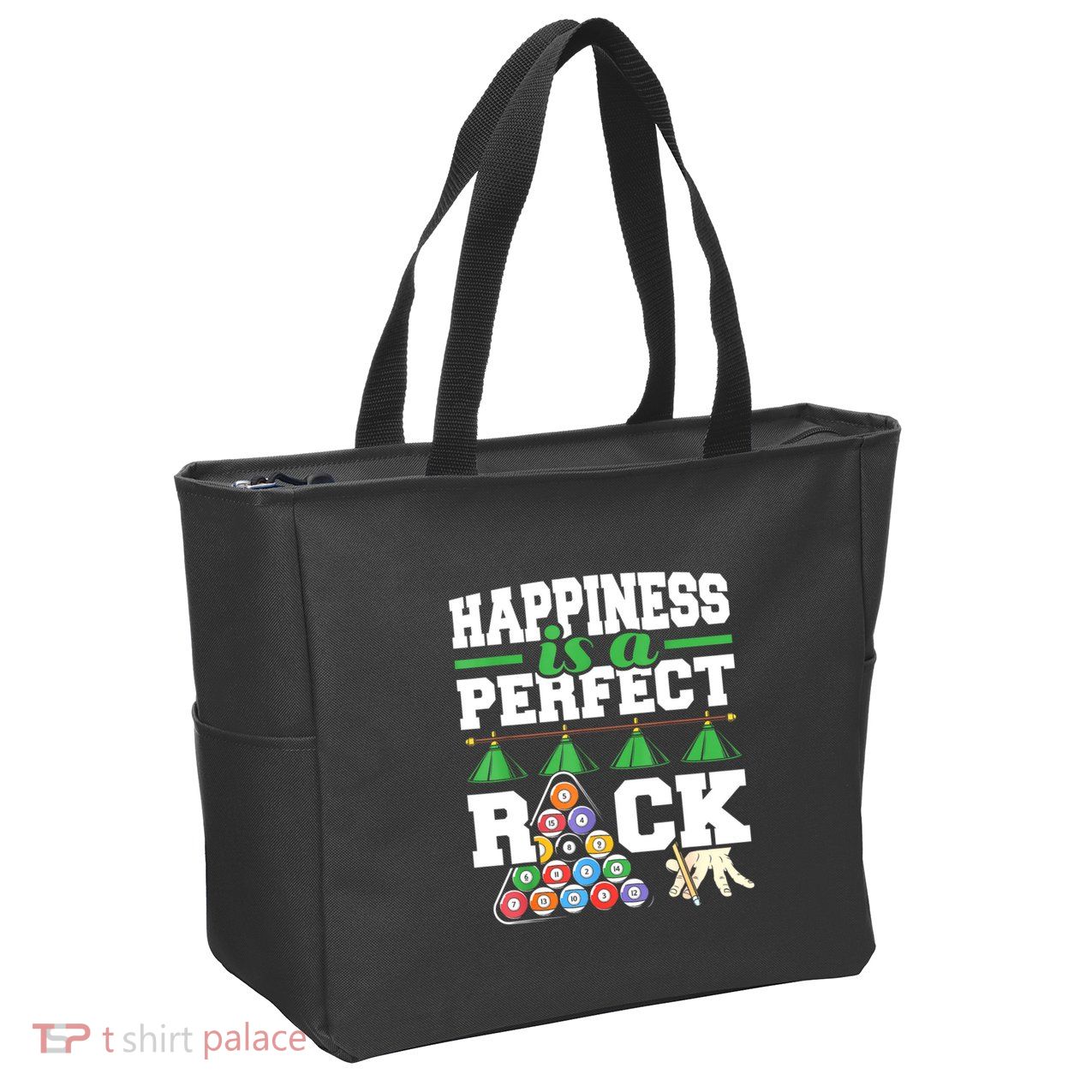 Funny Pool Billiard Player Happiness Is A Perfect Rack Gift Zip Tote Bag