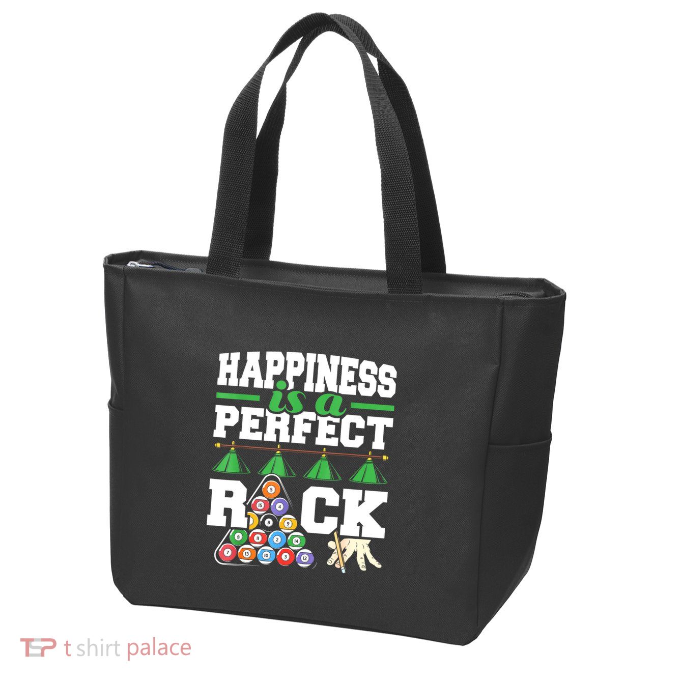 Funny Pool Billiard Player Happiness Is A Perfect Rack Gift Zip Tote Bag
