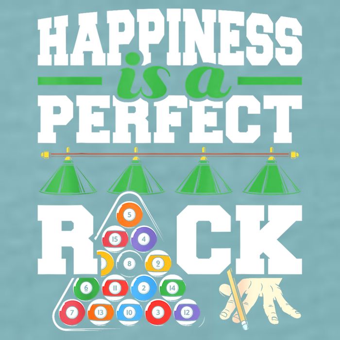 Funny Pool Billiard Player Happiness Is A Perfect Rack Gift Sueded Cloud Jersey T-Shirt