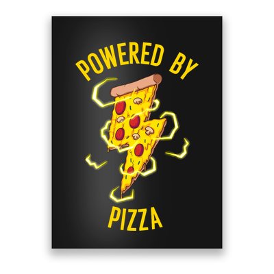 Funny Powered By Pizza Gift Cool Pizza Lover Poster