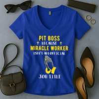 Funny Pit Boss Because Miracle Worker Isn't A Job Title Gift Cool Gift Women's V-Neck T-Shirt