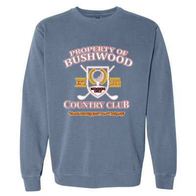 Funny Property Bushwood Country Club 1 Garment-Dyed Sweatshirt