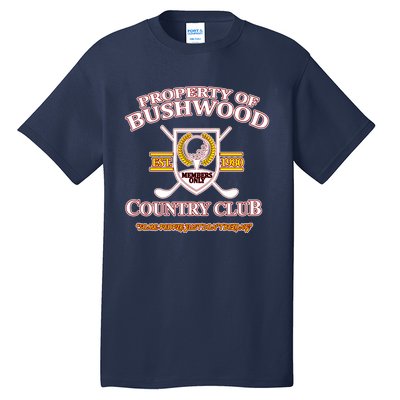 Funny Property Bushwood Country Club 1 Tall T-Shirt