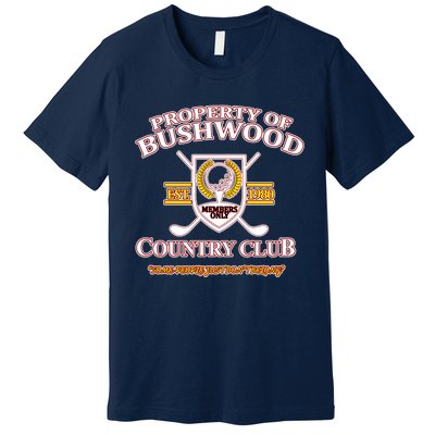 Funny Property Bushwood Country Club 1 Premium T-Shirt