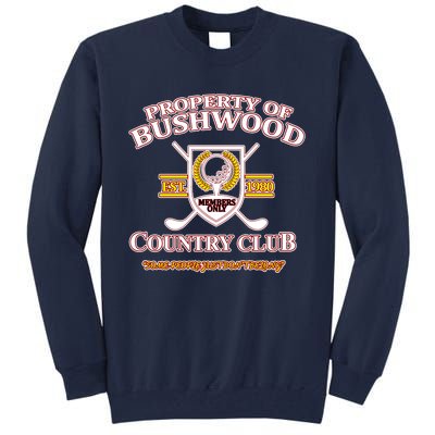 Funny Property Bushwood Country Club 1 Tall Sweatshirt