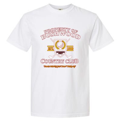 Funny Property Bushwood Country Club 1 Garment-Dyed Heavyweight T-Shirt