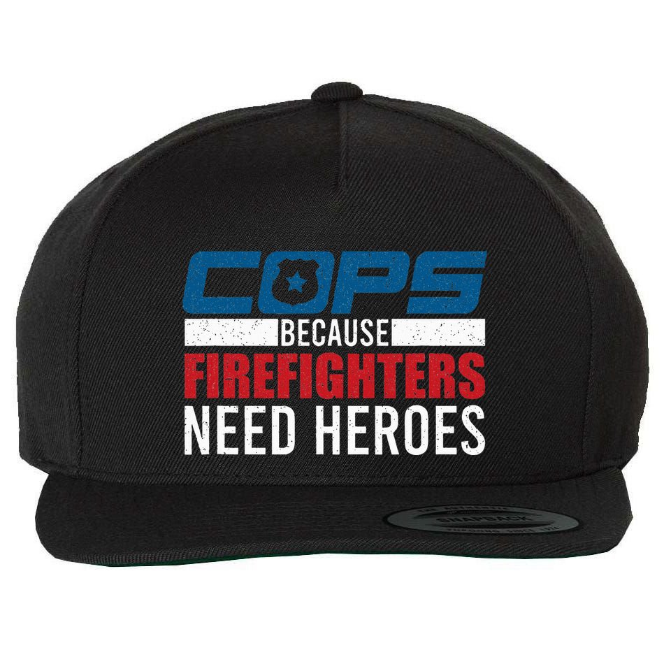 Funny Police Cops Because Firefighters Needs Heroes Law Gift Wool Snapback Cap