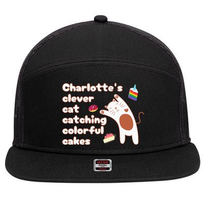 Funny Pun CharlotteS Clever Cat Catching Colorful Cakes 7 Panel Mesh Trucker Snapback Hat