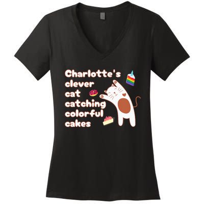 Funny Pun CharlotteS Clever Cat Catching Colorful Cakes Women's V-Neck T-Shirt