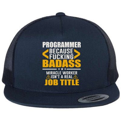 Funny Programmer Cause Miracle Worker Isn't A Real Job Title Cute Gift Flat Bill Trucker Hat