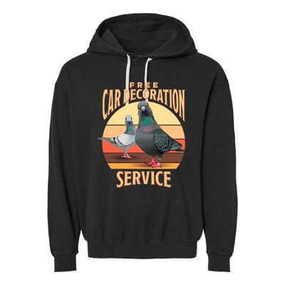 Funny Pigeon Car Decoration Service Garment-Dyed Fleece Hoodie