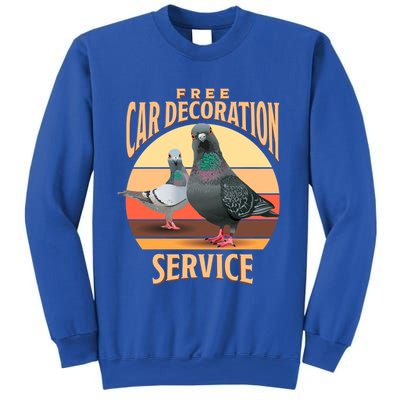 Funny Pigeon Car Decoration Service Sweatshirt