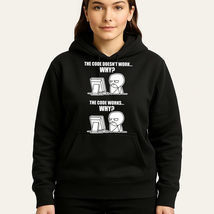 Funny Programmer Code Works Why Meme Tee Hoodie
