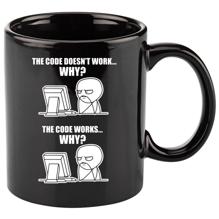 Funny Programmer Code Works Why Meme Tee 11oz C Handle Ceramic Mug