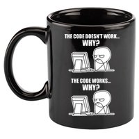 Funny Programmer Code Works Why Meme Tee 11oz C Handle Ceramic Mug