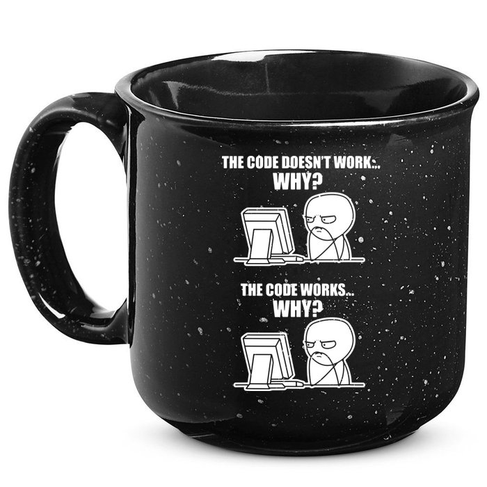 Funny Programmer Code Works Why Meme Tee 15oz Campfire Ceramic Mug