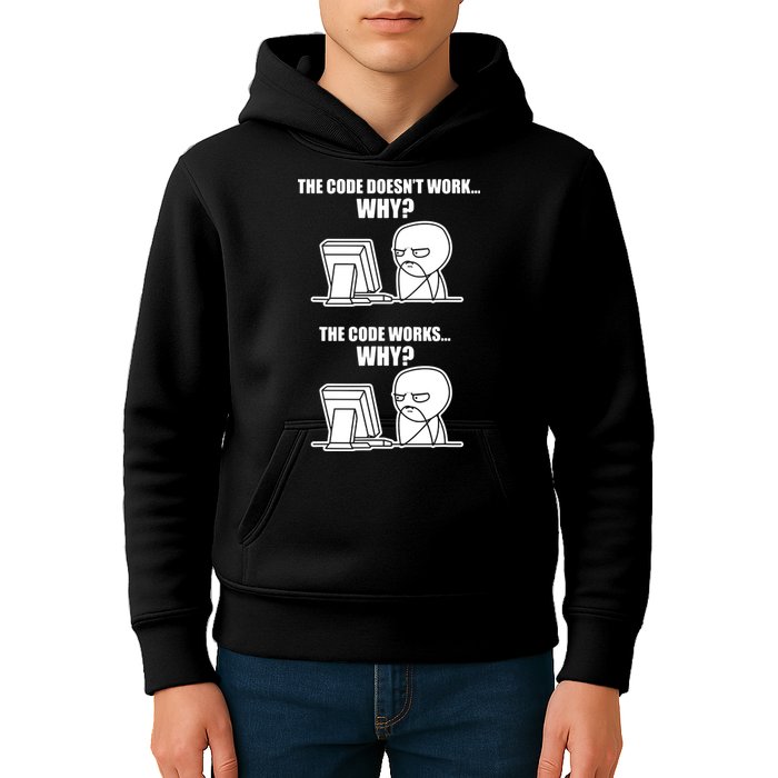 Funny Programmer Code Works Why Meme Tee Kids Hoodie