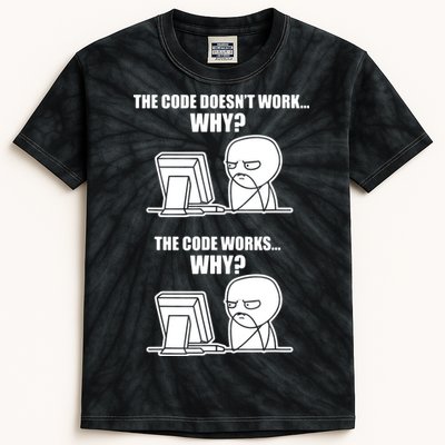Funny Programmer Code Works Why Meme Tee Kids Tie-Dye T-Shirt