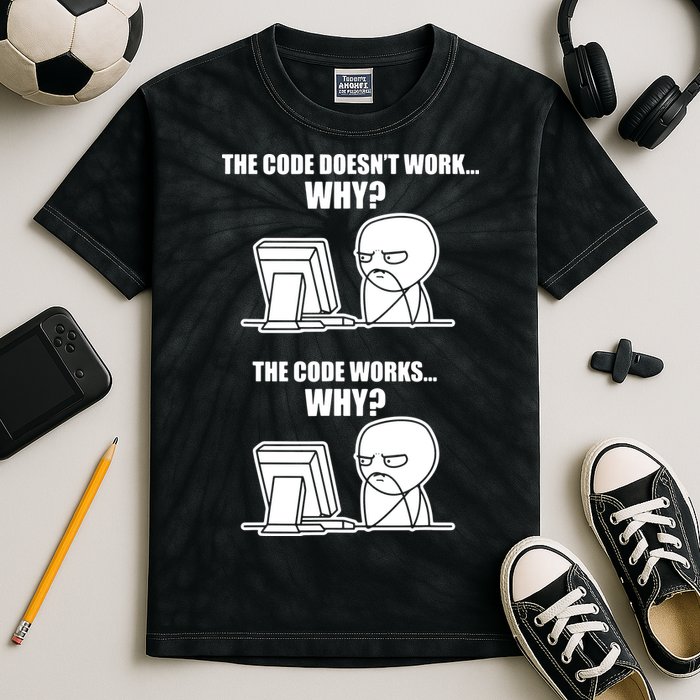 Funny Programmer Code Works Why Meme Tee Kids Tie-Dye T-Shirt